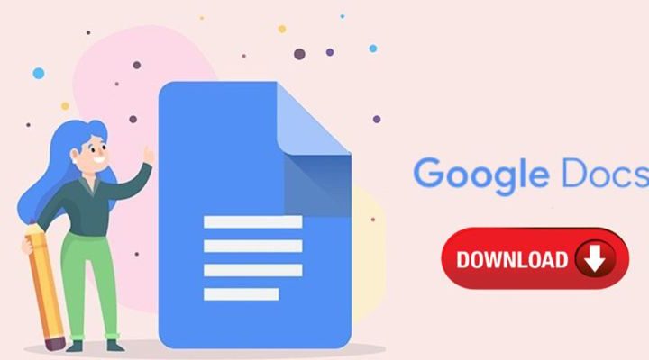Chia sẻ cách tải file Google Docs dễ dàng trên mọi thiết bị